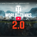 World of Tanks - Gamescom 2025 - 2.0 update