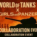 World of Tanks - Girls und Panzer - New Collaboration - 2025